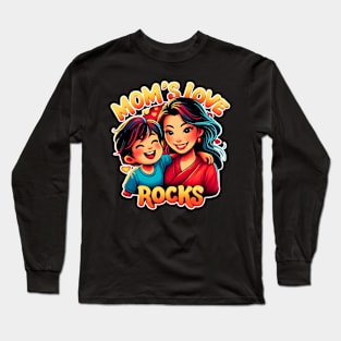 Mom's Love Rocks - mom's day Long Sleeve T-Shirt